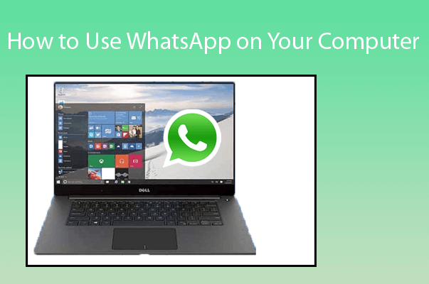 How to Use WhatsApp on Your COmputer